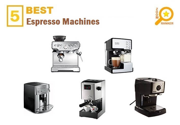 The Best Espresso Machines For 2018 - Espresso Machines Review